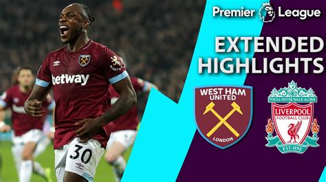 liverpool vs west ham extended highlights